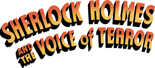 Sherlock Holmes and the Voice of Terror