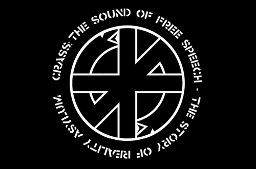 Crass: The Sound of Free Speech (The Story of Reality Asylum)
