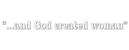 ...And God Created Woman