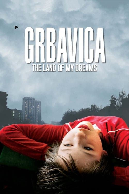 Grbavica: The Land of My Dreams