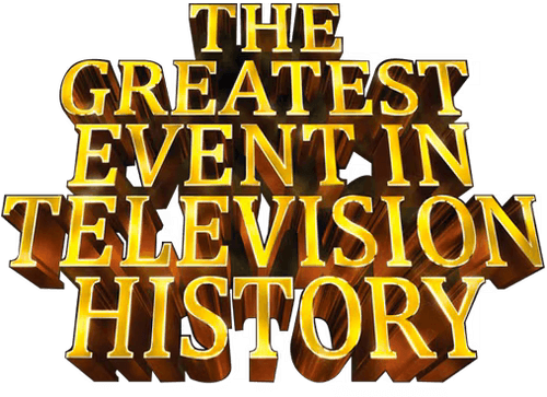 The Greatest Event in Television History