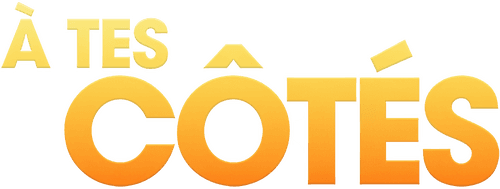 À tes côtés