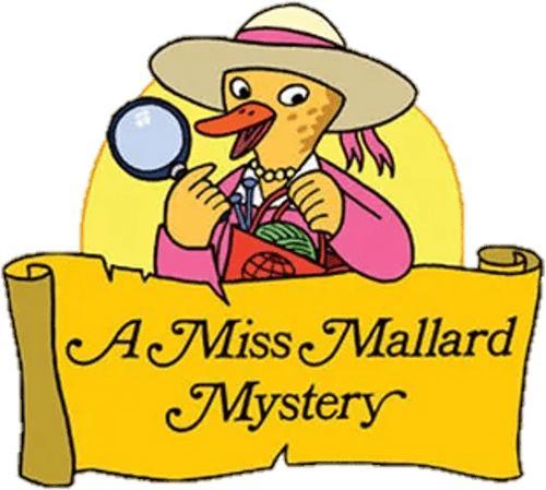 A Miss Mallard Mystery