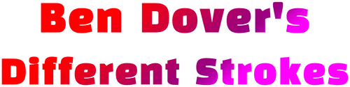 Ben Dover's Different Strokes