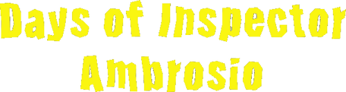 Days of Inspector Ambrosio