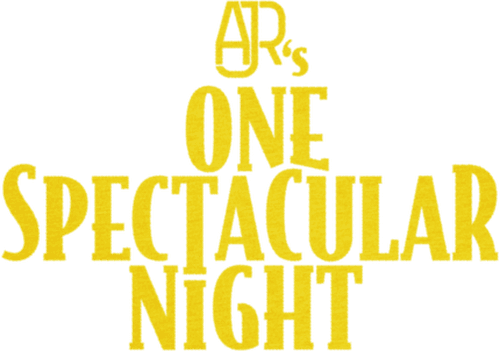 AJR's One Spectacular Night