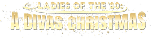 Ladies of the '80s: A Divas Christmas