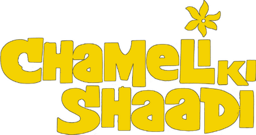 Chameli Ki Shaadi