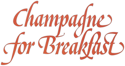 Champagne for Breakfast