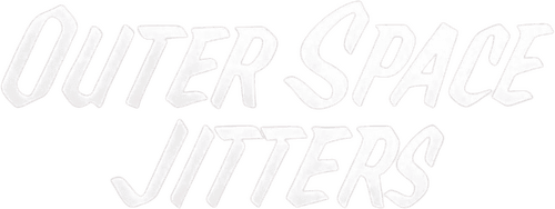 Outer Space Jitters