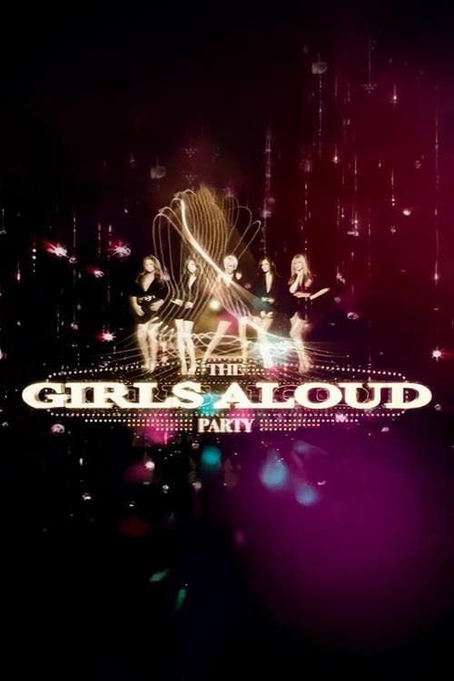 The Girls Aloud Party