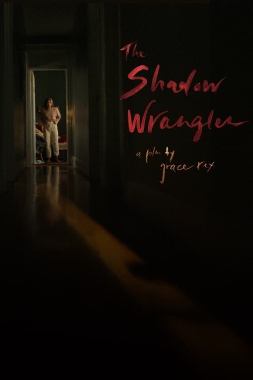 The Shadow Wrangler