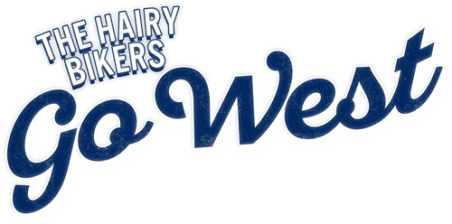 The Hairy Bikers Go West