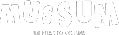 Mussum: Um Filme do Cacildis