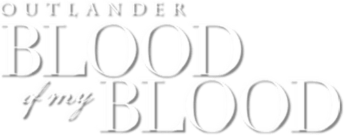 Outlander: Blood of My Blood