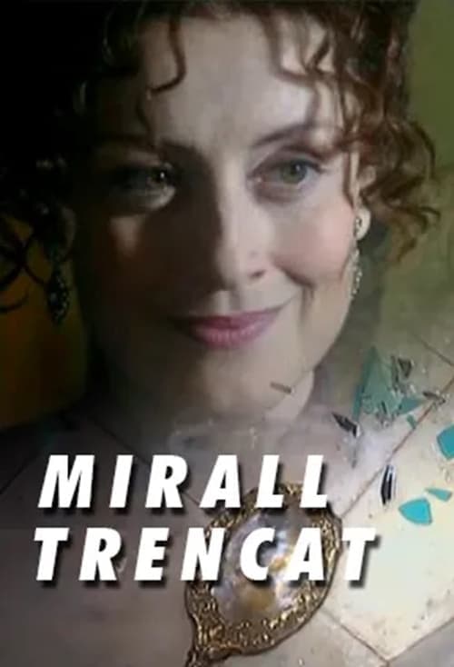 Mirall Trencat