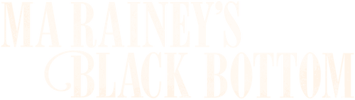 Ma Rainey's Black Bottom