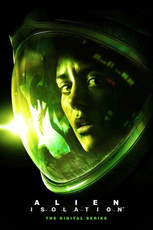 Alien: Isolation – The Digital Series