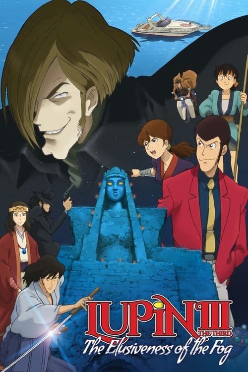 Lupin the 3rd: The Elusiveness of the Fog