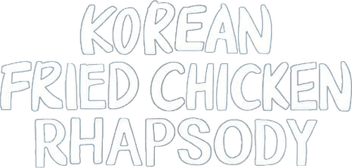 Korean Fried Chicken Rhapsody