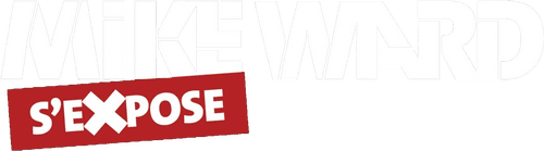 Mike Ward s'eXpose