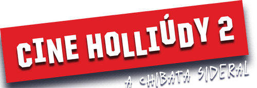 Cine Holliúdy 2: A Chibata Sideral