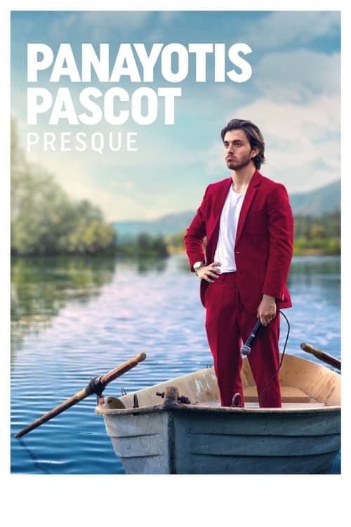 Panayotis Pascot: Almost