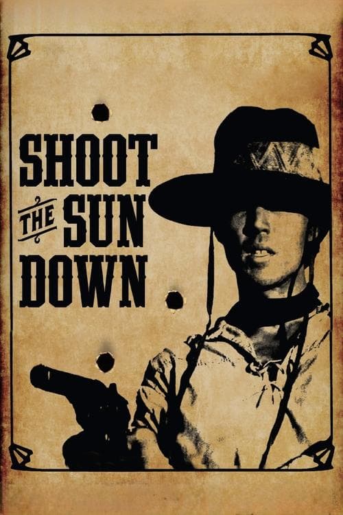 Shoot the Sun Down