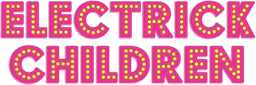 Electrick Children