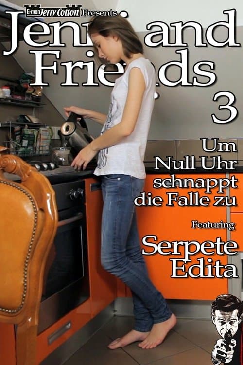 Jenni and Friends - Um Null Uhr schnappt die Falle zu