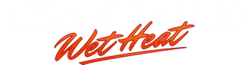 Dusty Slay: Wet Heat
