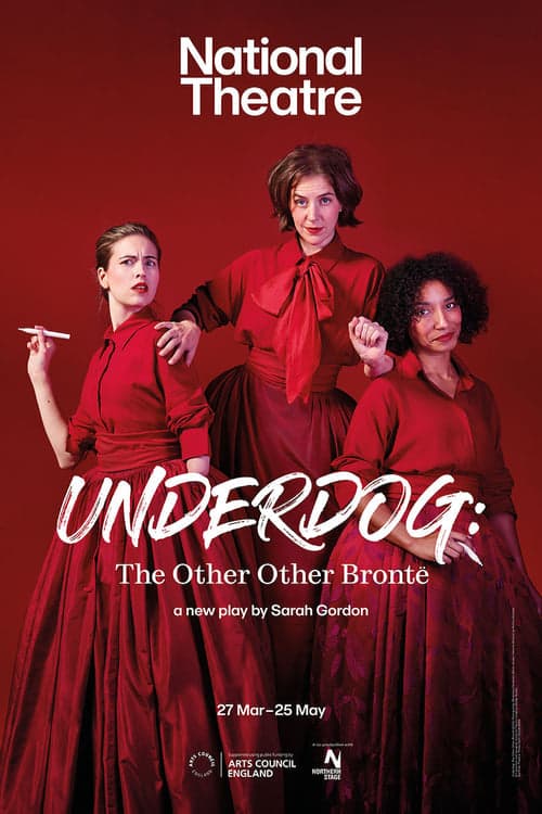 National Theatre Live: Underdog: The Other Other Brontë