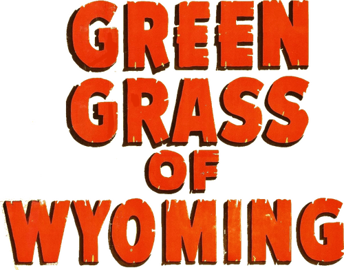 Green Grass of Wyoming