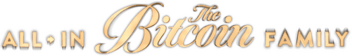 All-In The Bitcoin Family