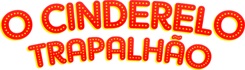 O Cinderelo Trapalhão