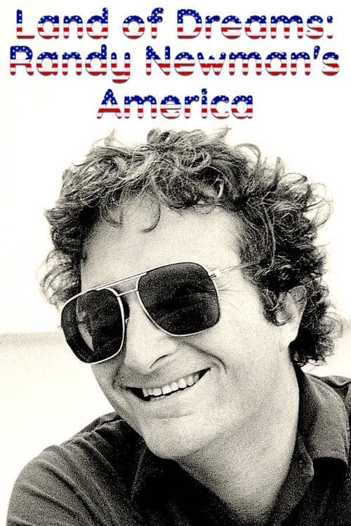 Land of Dreams - Randy Newman's America