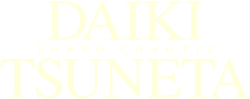 Daiki Tsuneta: Tokyo Chaotic