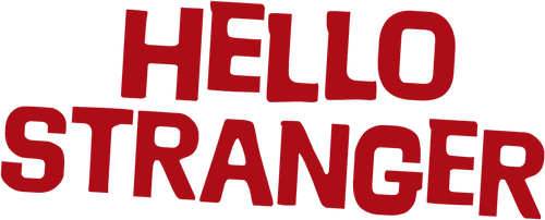 Hello Stranger