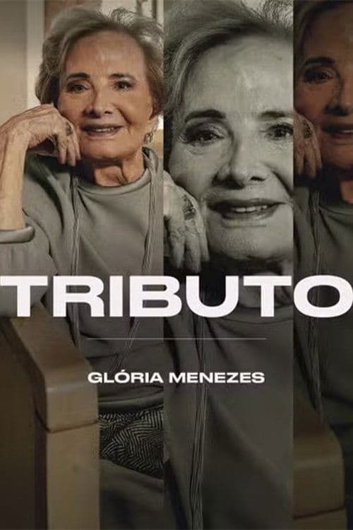 Tributo: Glória Menezes