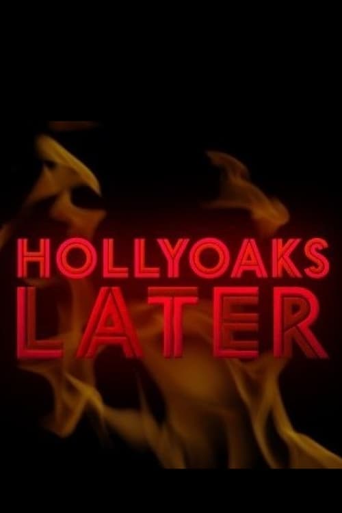 Hollyoaks Later