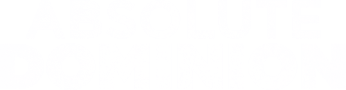 Absolute Dominion
