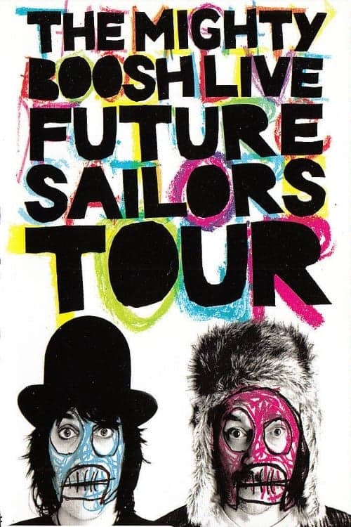 The Mighty Boosh Live: Future Sailors Tour