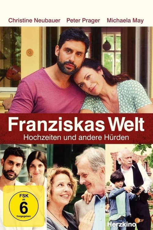 Franziskas Welt: Hochzeiten und andere Hürden