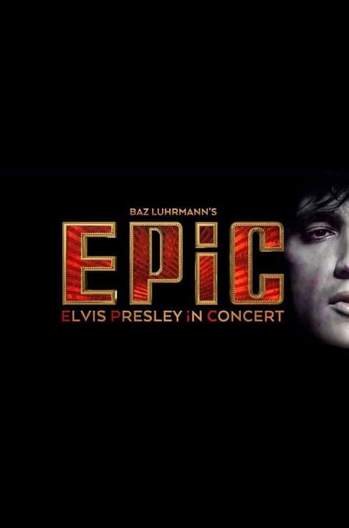 EPiC: Elvis Presley in Concert