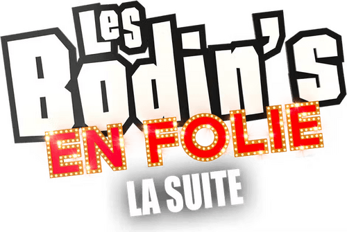 Les Bodin's en folie : la suite