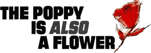 The Poppy Is Also a Flower