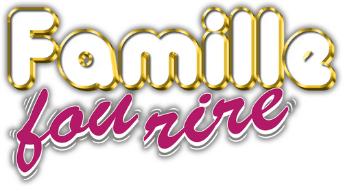 Famille fou rire
