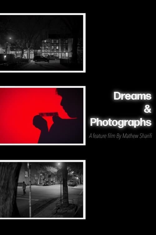 Dreams & Photographs