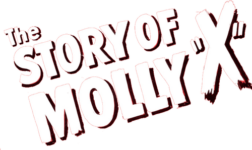 The Story of Molly X