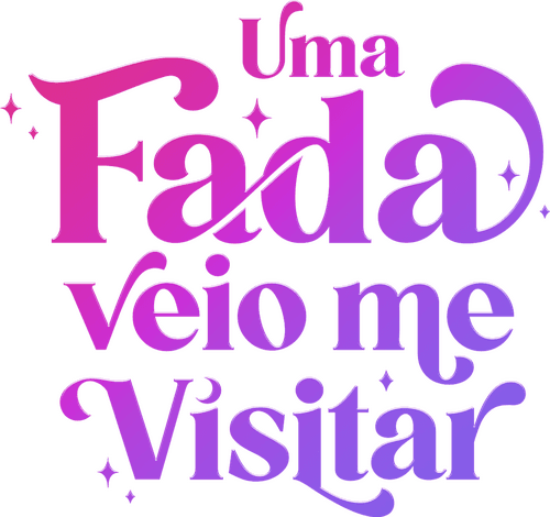 Uma Fada Veio Me Visitar